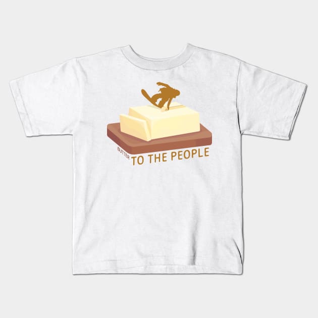 Snowboard Butter Carving | Butter To The People Kids T-Shirt by KlehmInTime